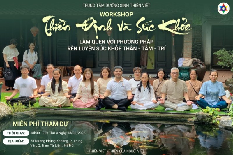 THIỀN VIỆT TRUNG VĂN: TRẢI NGHIỆM WORKSHOP THIỀN ĐỊNH & SỨC KHỎE MIỄN PHÍ